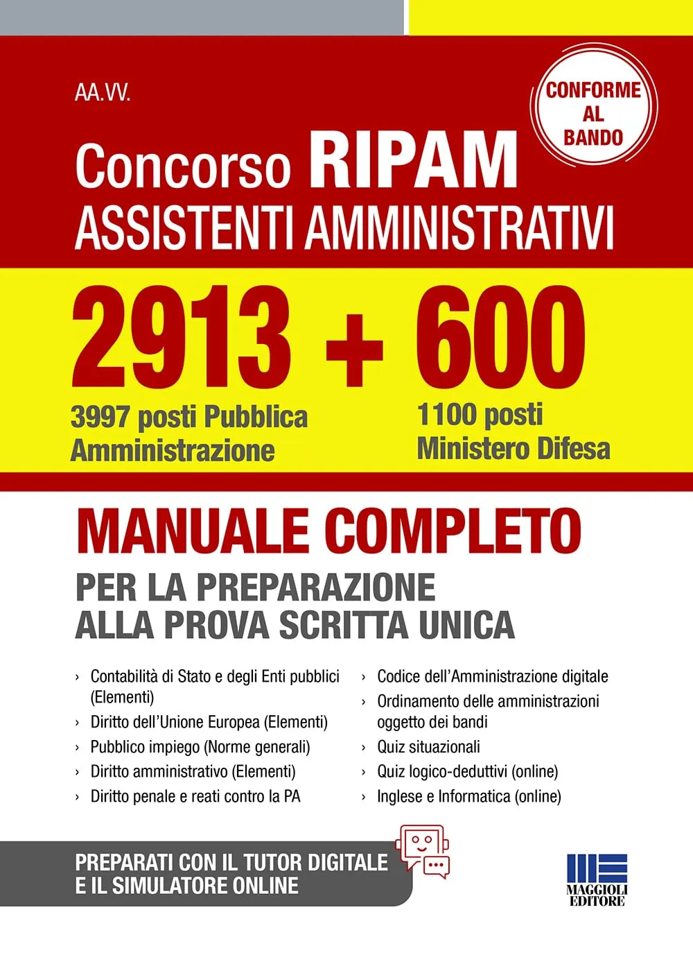 Concorso RIPAM 3997 Posti - 2913 Assistenti Amministrativi: Manuale Completo per la Preparazione alla Prova Scritta Unica
