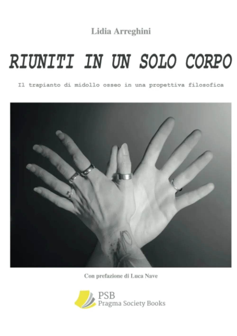 Riuniti in un solo corpo. Il trapianto di midollo osseo in una prospettiva filosofica