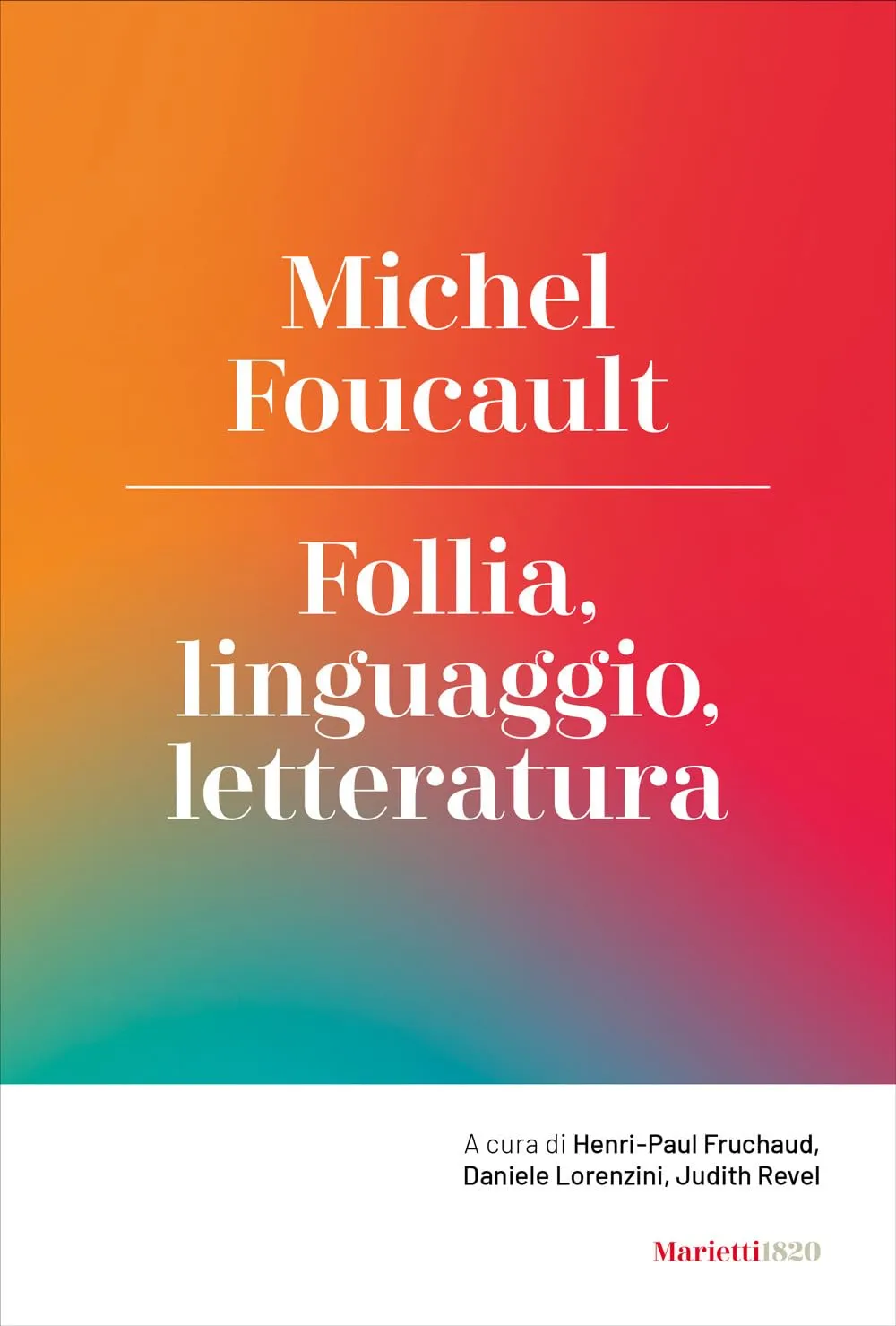 Follia, linguaggio, letteratura