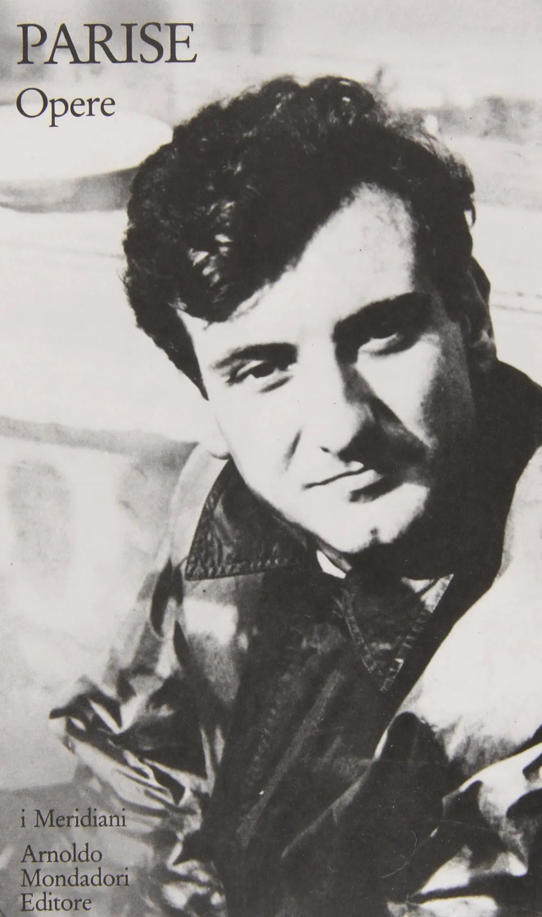 Opere (I Meridiani) - Goffredo Parise