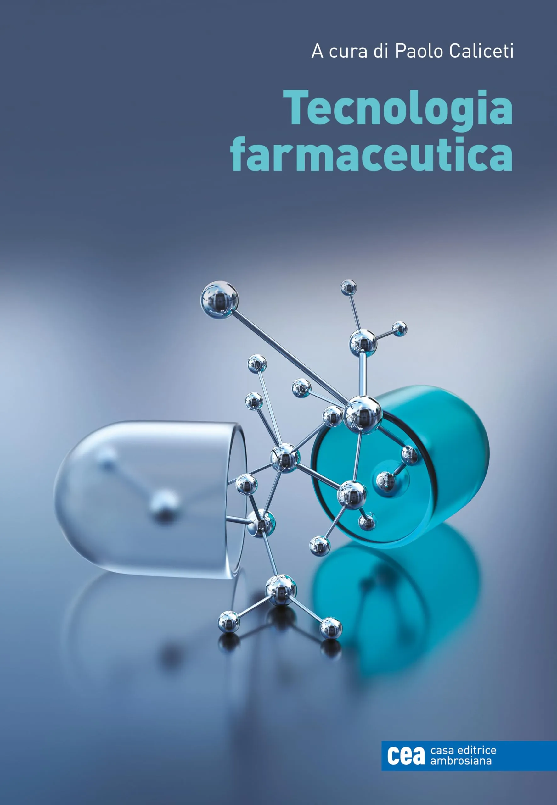 Tecnologia farmaceutica. Con e-book