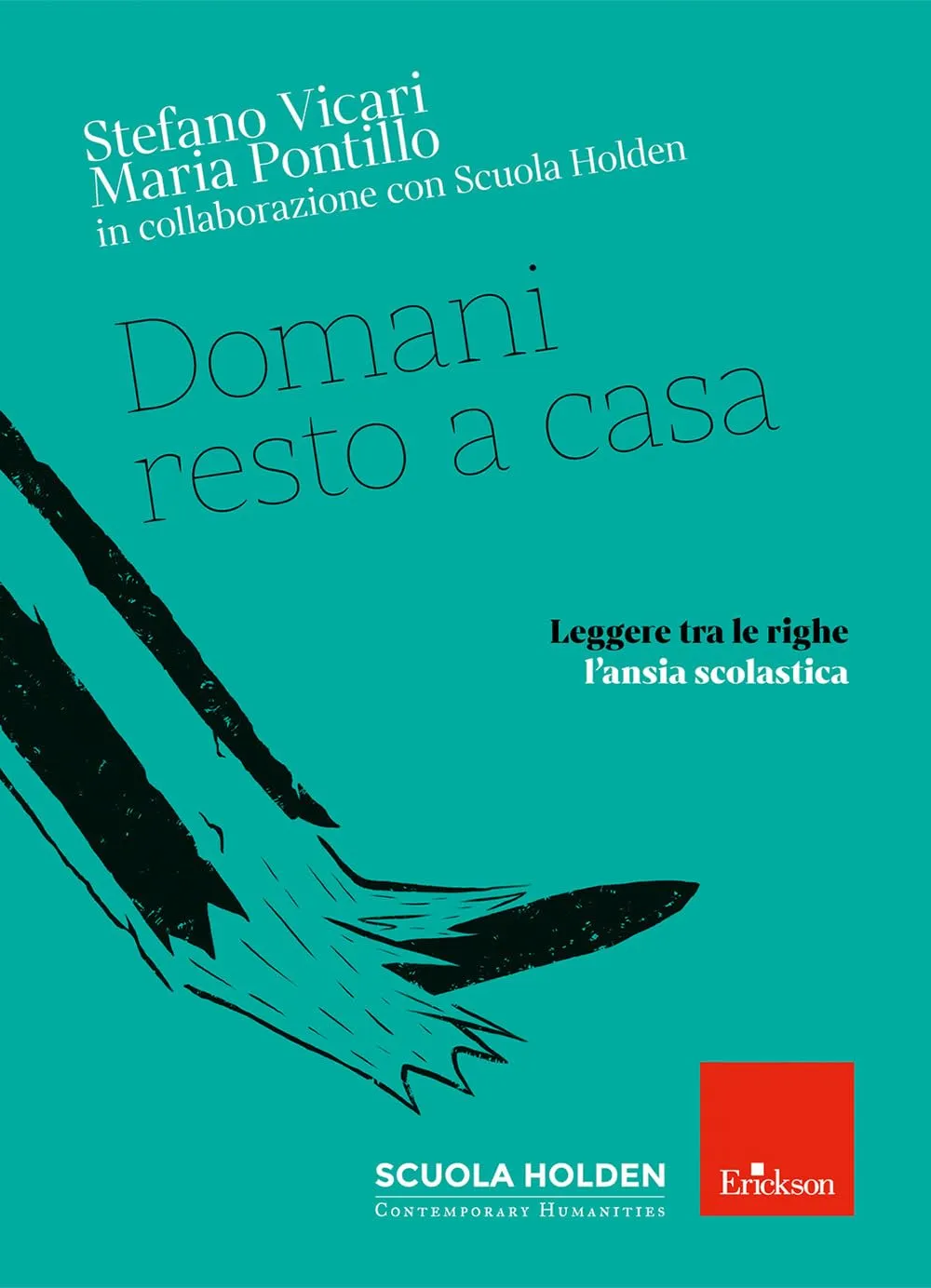 Domani resto a casa. Leggere tra le righe l'ansia scolastica