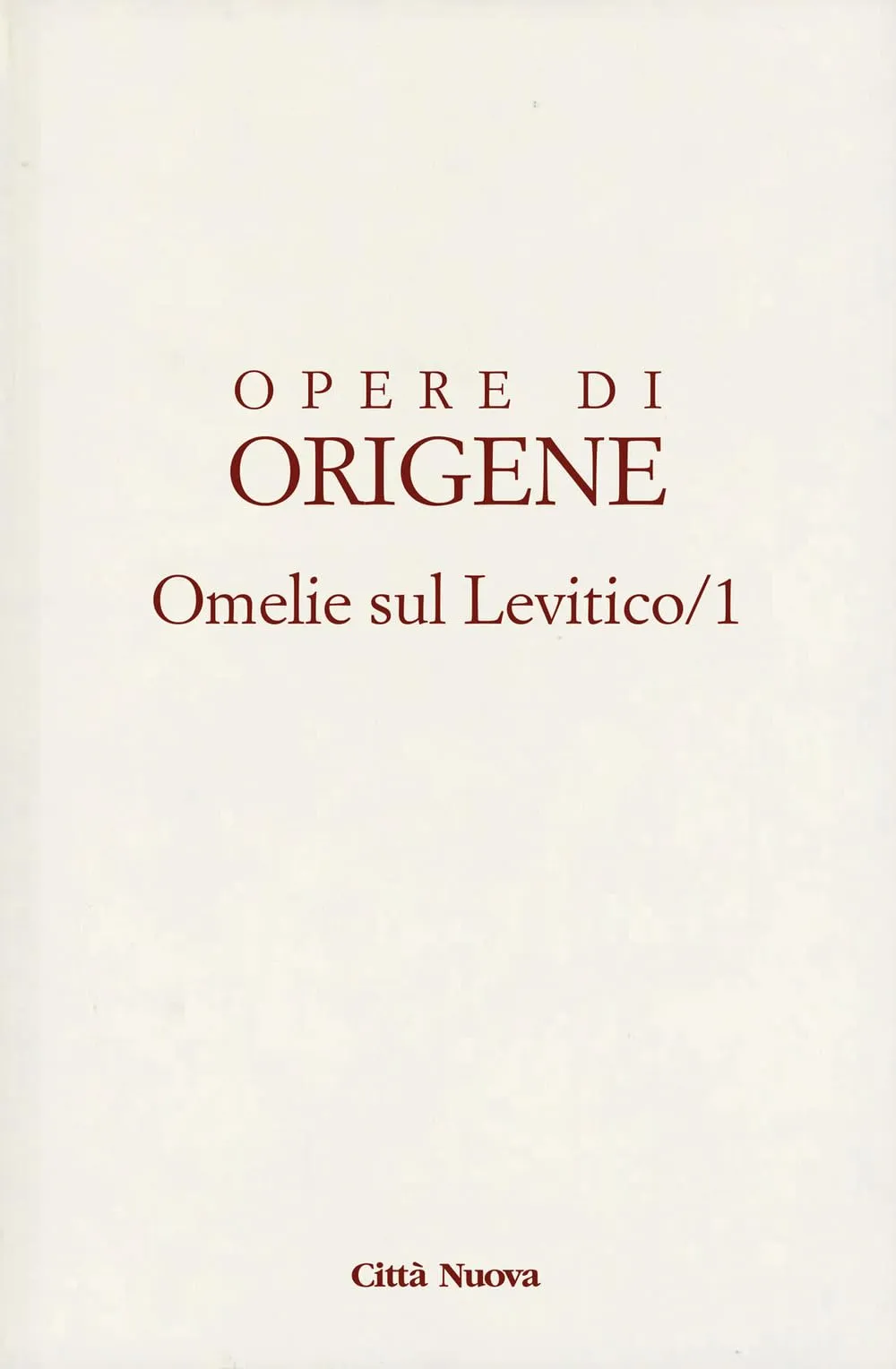 Omelie sul Levitico: Omelie I-VII (Edizione bilingue latino-italiano)