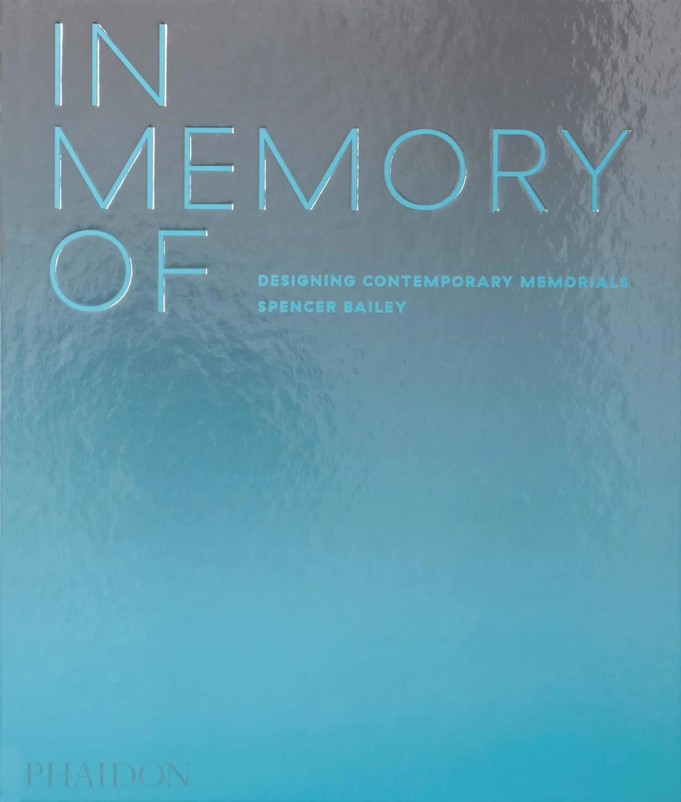 In Memory of Designing Contemporary Memorials
