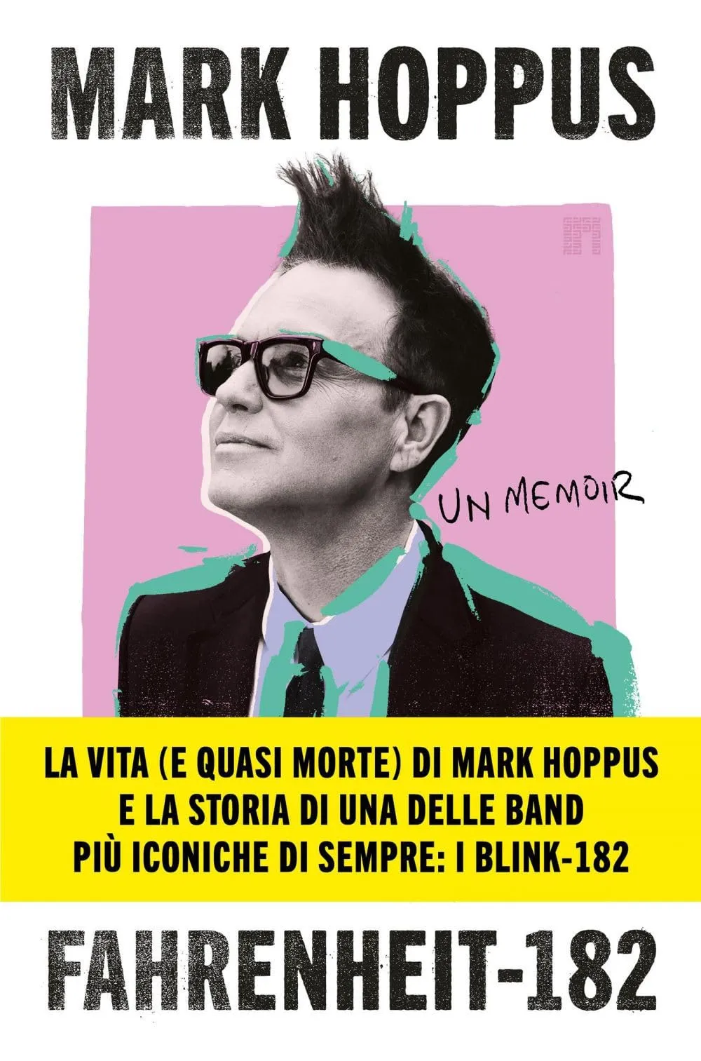 Fahrenheit-182. L'autobiografia di Mark Hoppus