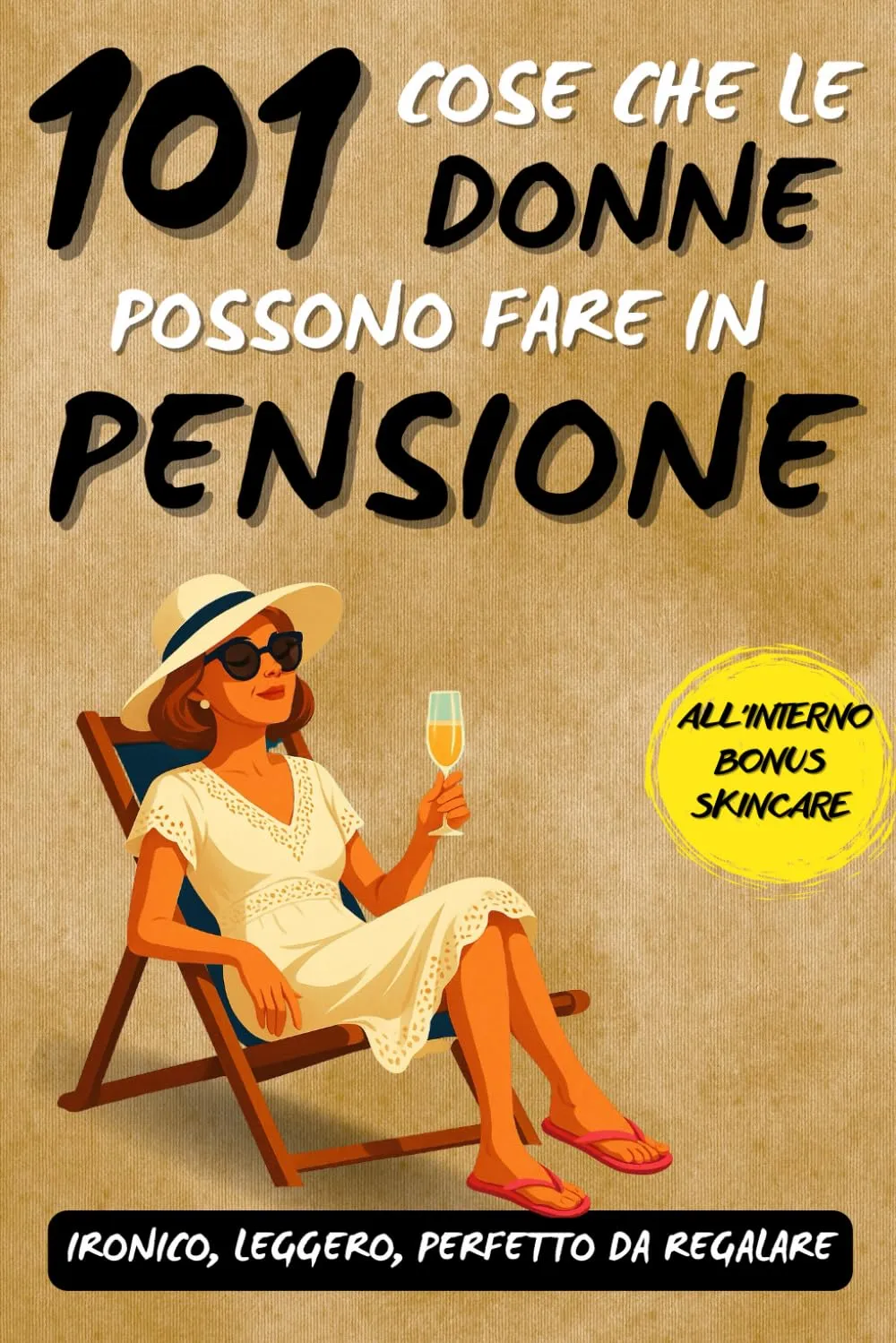 101 cose che le donne possono fare in pensione