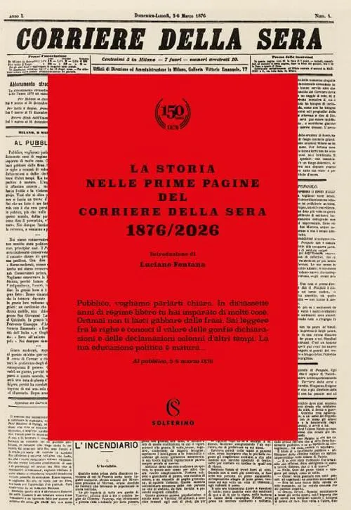 La storia nelle prime pagine del Corriere della Sera 1876/2026