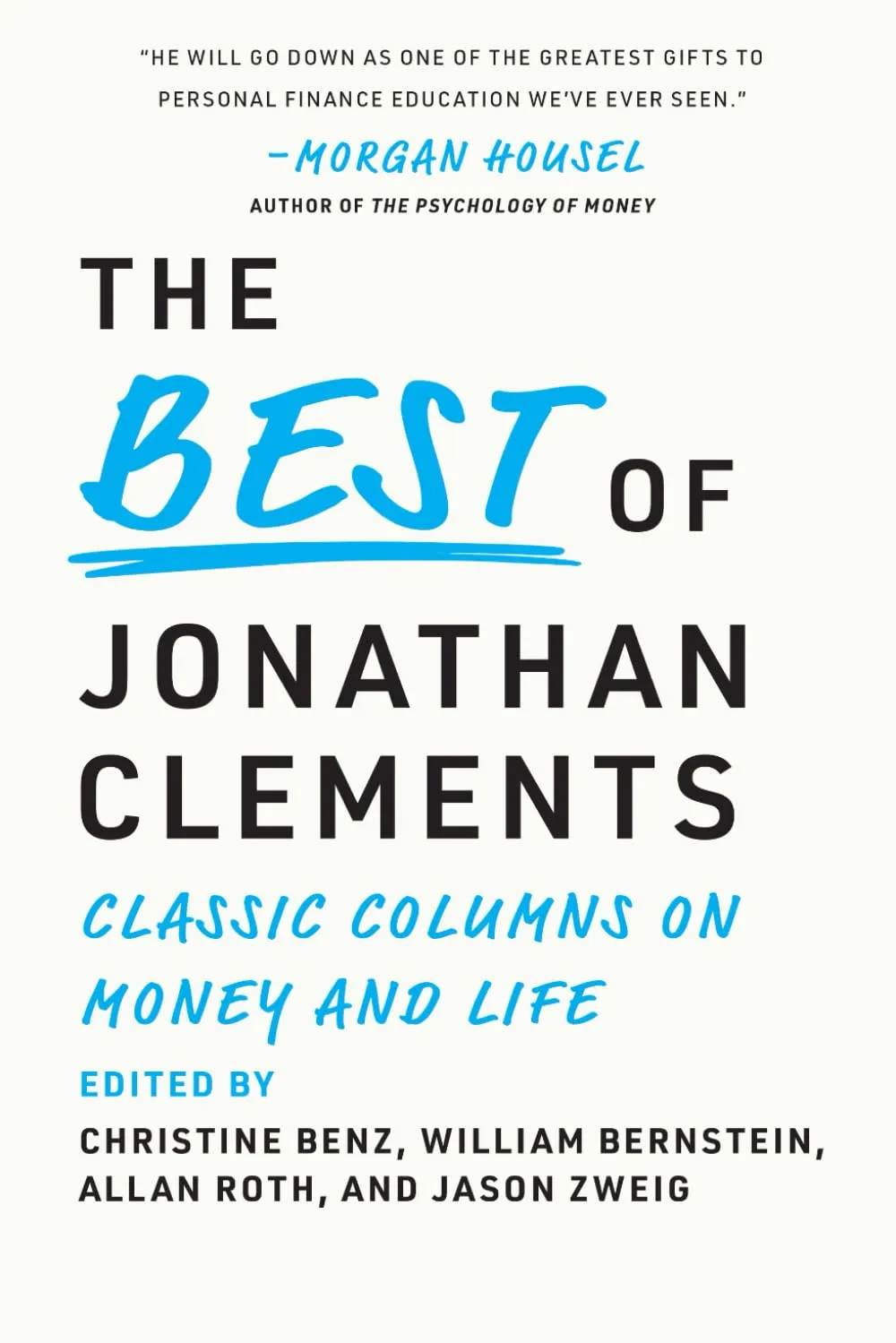 The Best of Jonathan Clements: Classic Columns on Money and Life