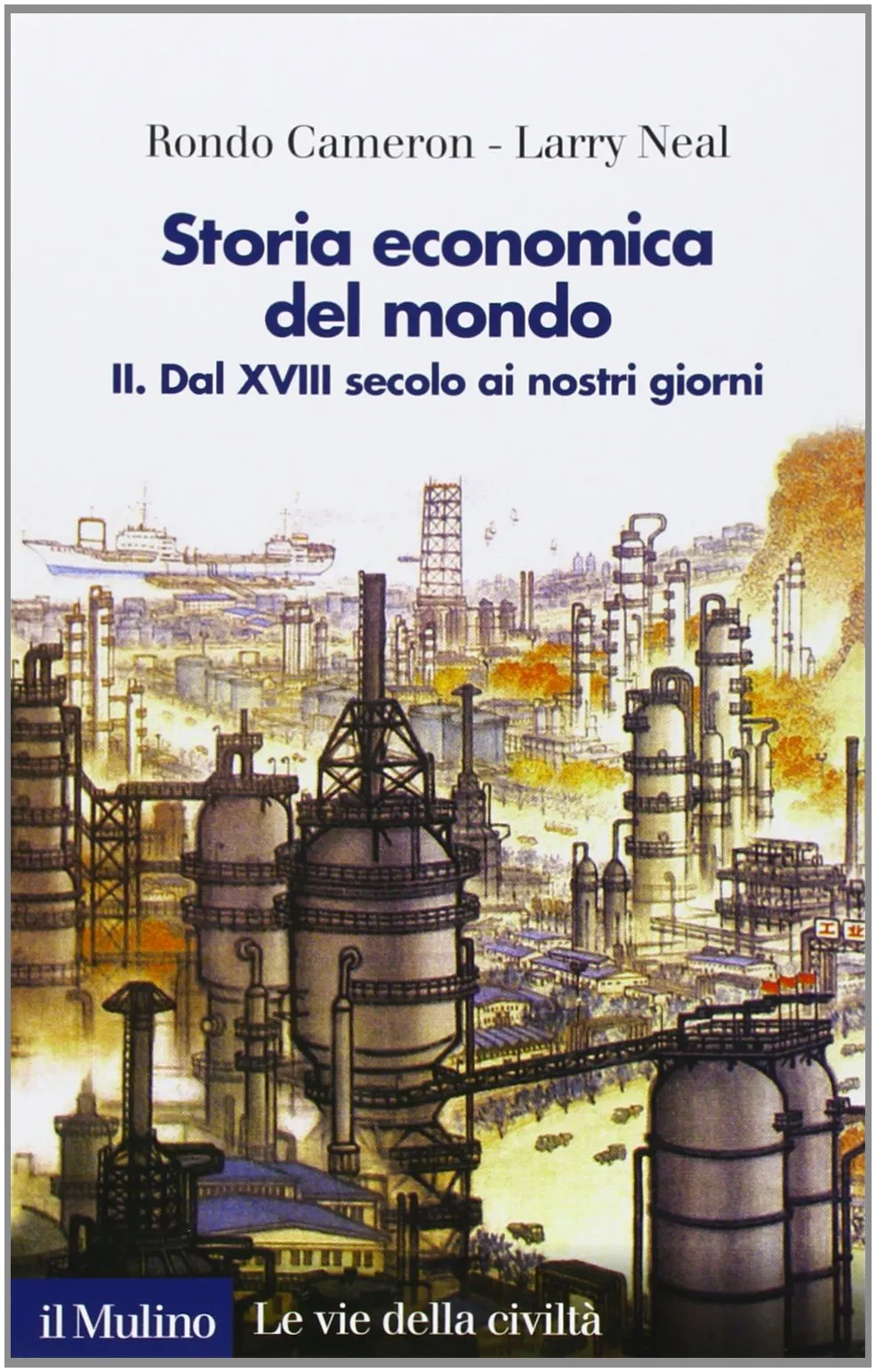 Storia economica del mondo - Il Mulino