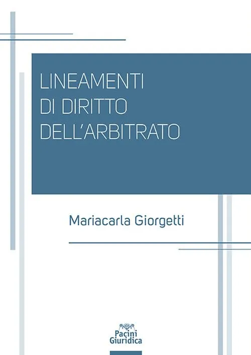 Lineamenti di diritto dell’arbitrato