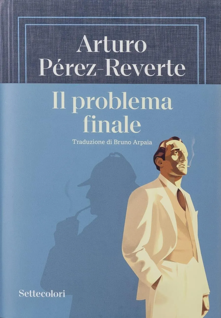Il Problema Finale: L'Ultima Inchiesta di Sherlock Holmes - Edizione Integrale