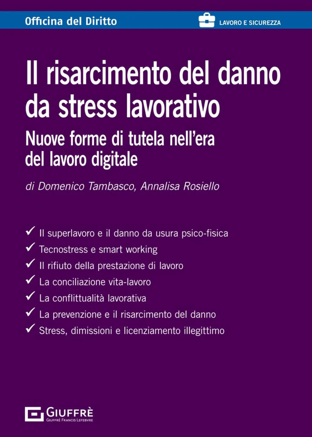 Risarcimento del danno da stress lavorativo: Guida completa e aggiornata