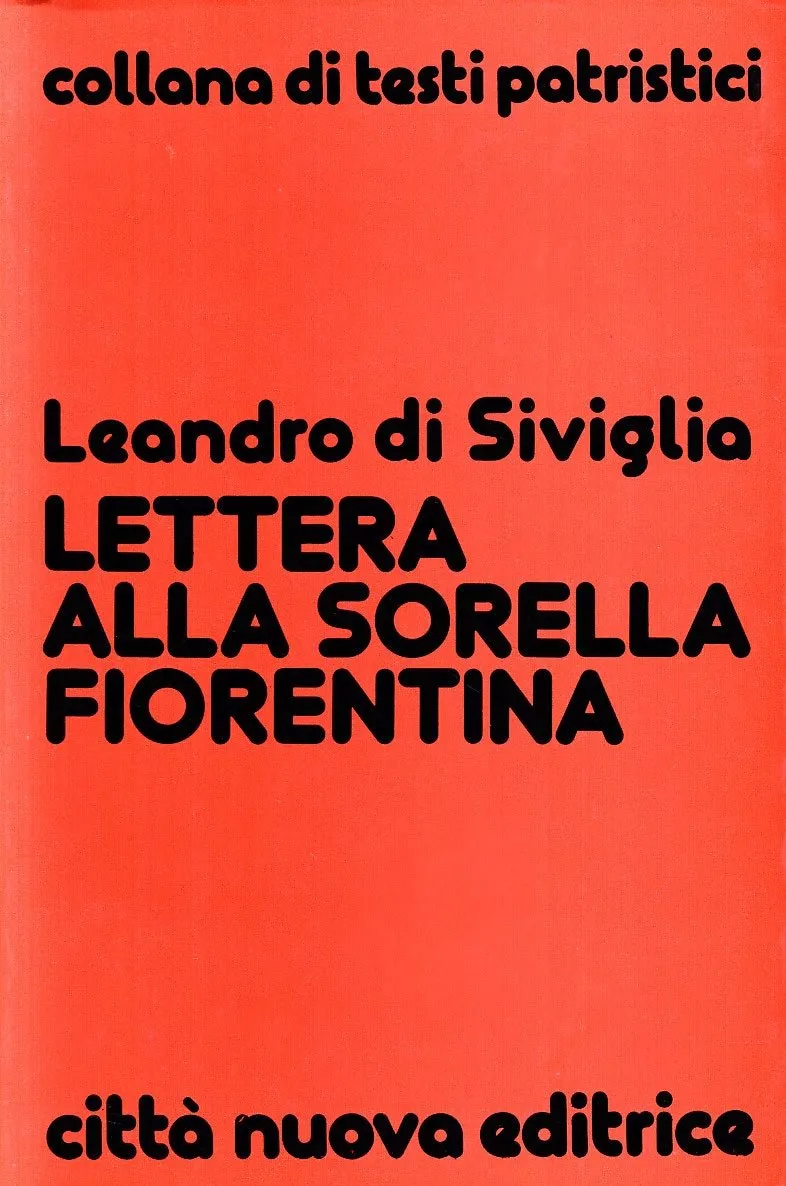 Lettera alla sorella Fiorentina sulla verginità e la fuga dal mondo