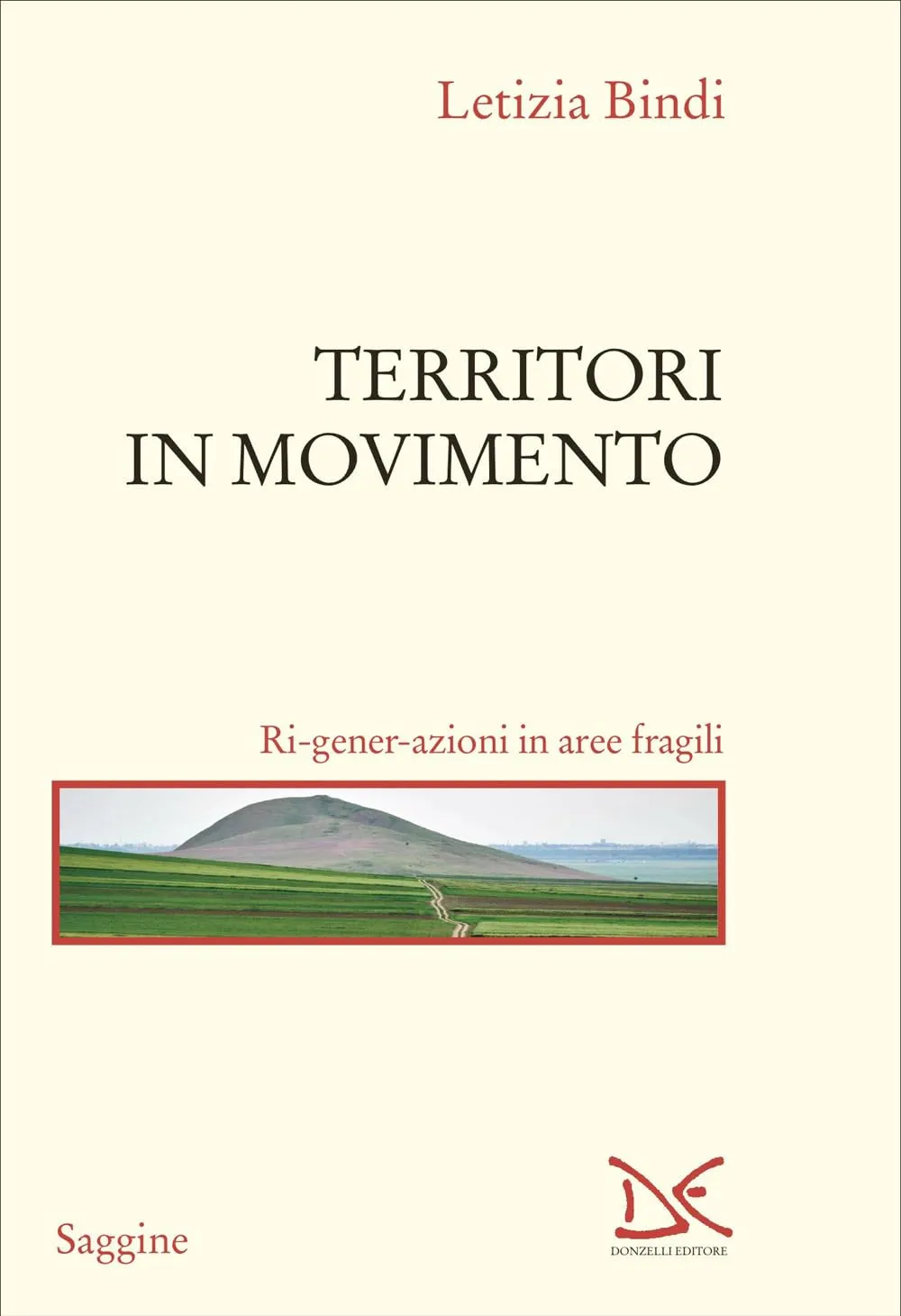 Territori in movimento. Ri-gener-azioni in aree fragili