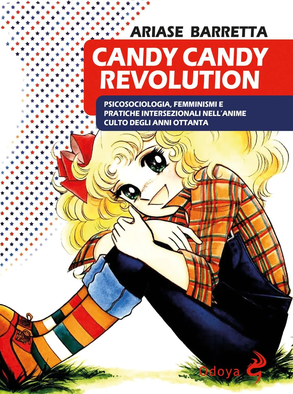 Candy Candy Revolution: Psicosociologia, femminismi e pratiche intersezionali nell'anime degli anni '80