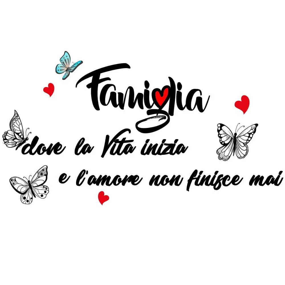 Stickerdesign Adesivo Murale Wall Stickers Frase Citazione Famiglia Amore e Vita Adesivi Murali Decorazione interni Frase