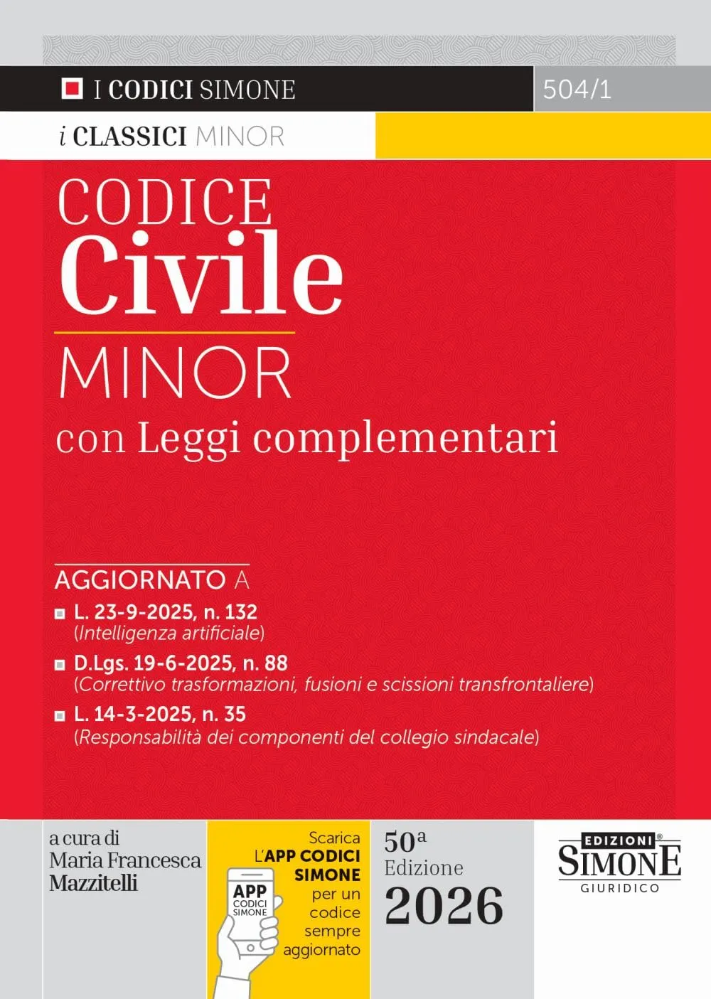 Codice Civile. Edizione Minore. Con APP CODICI SIMONE per un codice sempre aggiornato
