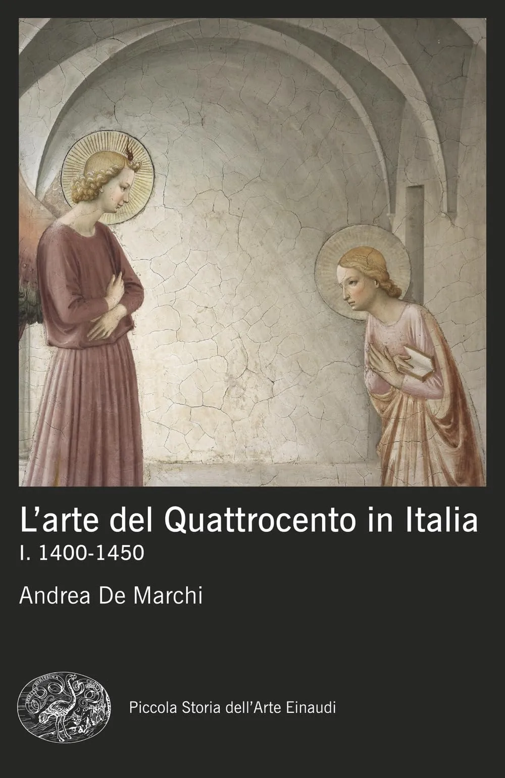 L'arte del Quattrocento in Italia - Einaudi