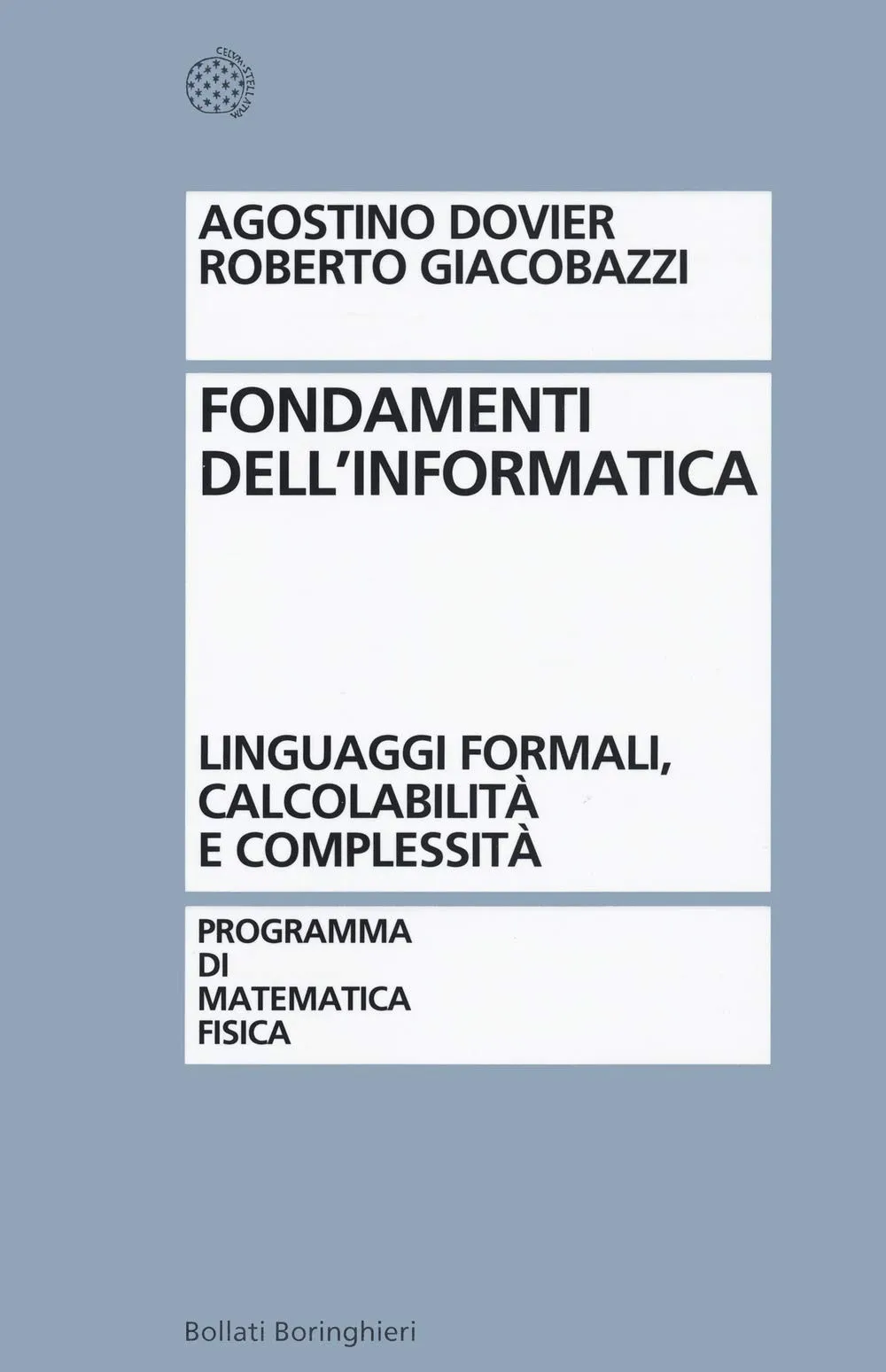Fondamenti dell'Informatica: Linguaggi Formali, Calcolabilità e Complessità