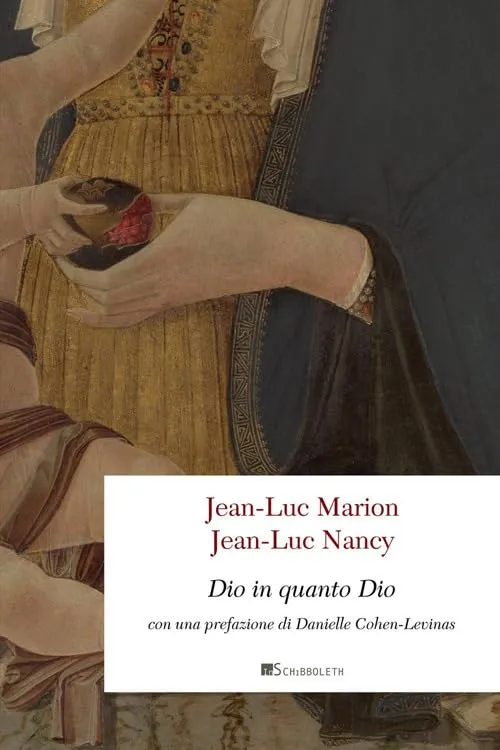 Dio in quanto Dio - Jean-Luc Marion e Jean-Luc Nancy