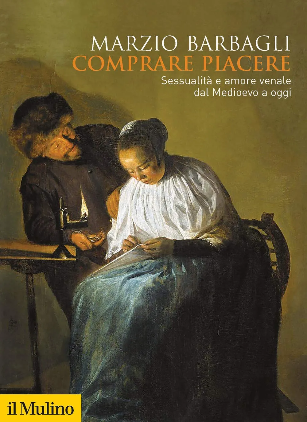 Comprare Piacere: Sessualità e Amore Venale dal Medioevo a Oggi