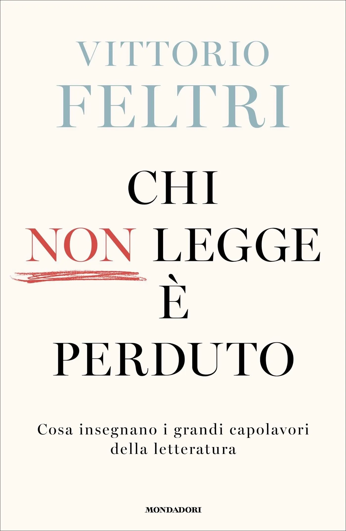 Chi non legge è perduto: Cosa insegnano i grandi capolavori della letteratura