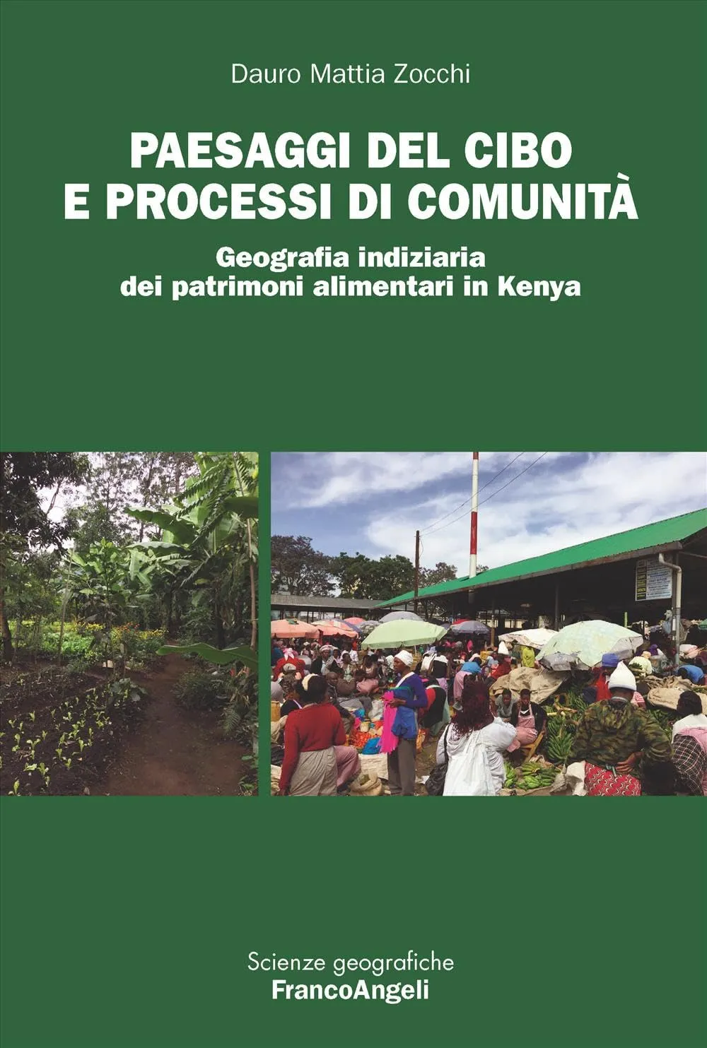 Paesaggi del cibo e processi di comunità. Geografia indiziaria dei patrimoni alimentari in Kenya
