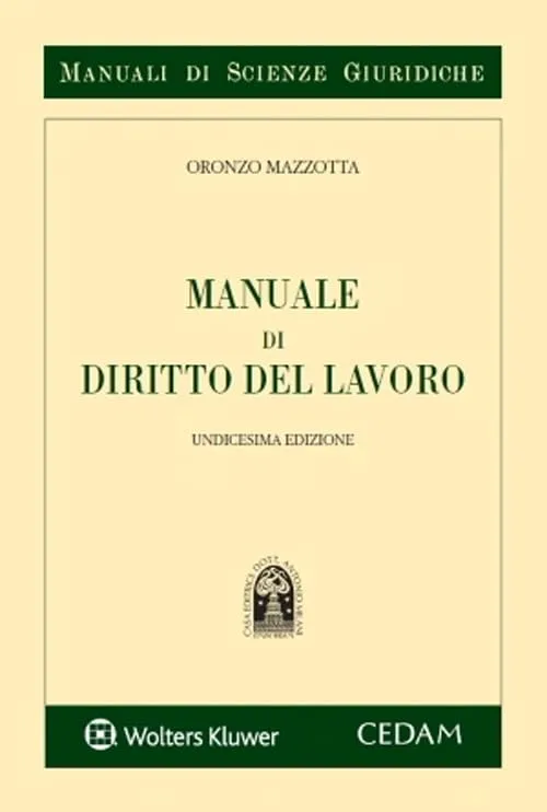 Manuale di diritto del lavoro - CEDAM, edizione 2024