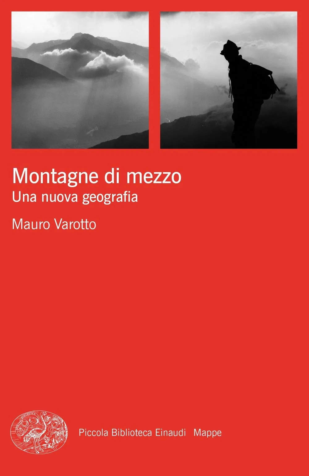 Montagne di Mezzo: Una Nuova Geografia