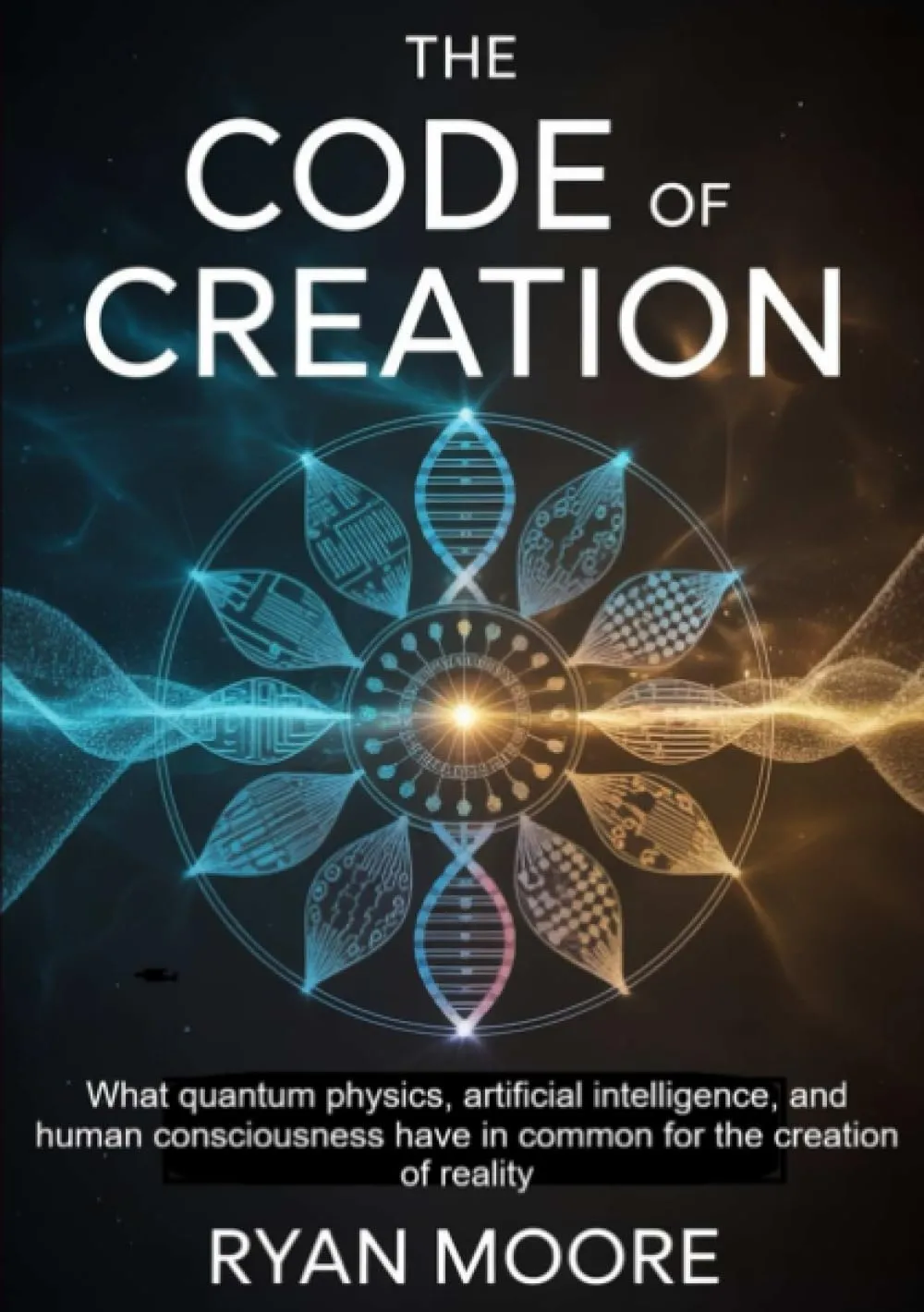 The Code of Creation: Esplorando le Intersezioni tra Fisica Quantistica, Intelligenza Artificiale e Coscienza Umana nella Creazione della Realtà