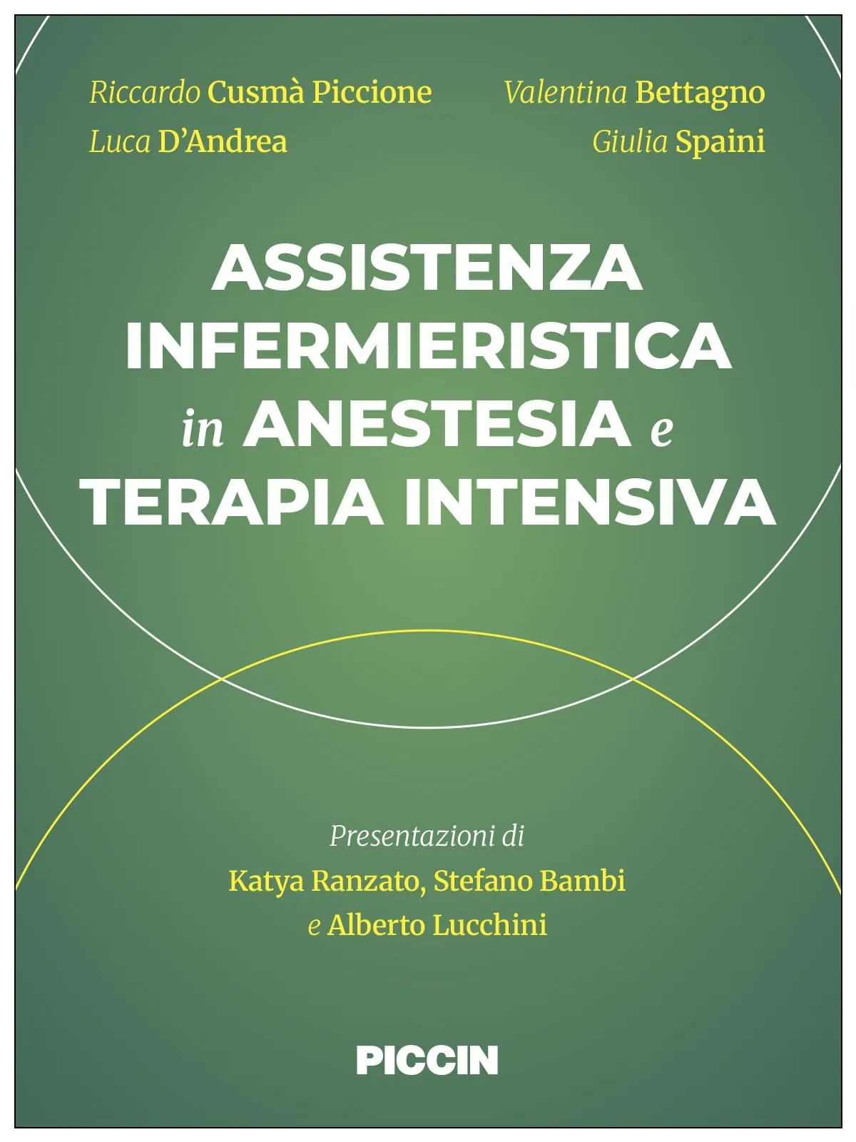 Assistenza infermieristica in anestesia e terapia intensiva
