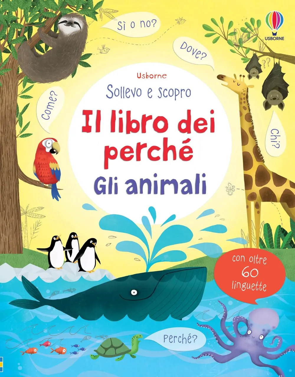 Gli animali. Il libro dei perché. Ediz. illustrata - Usborne