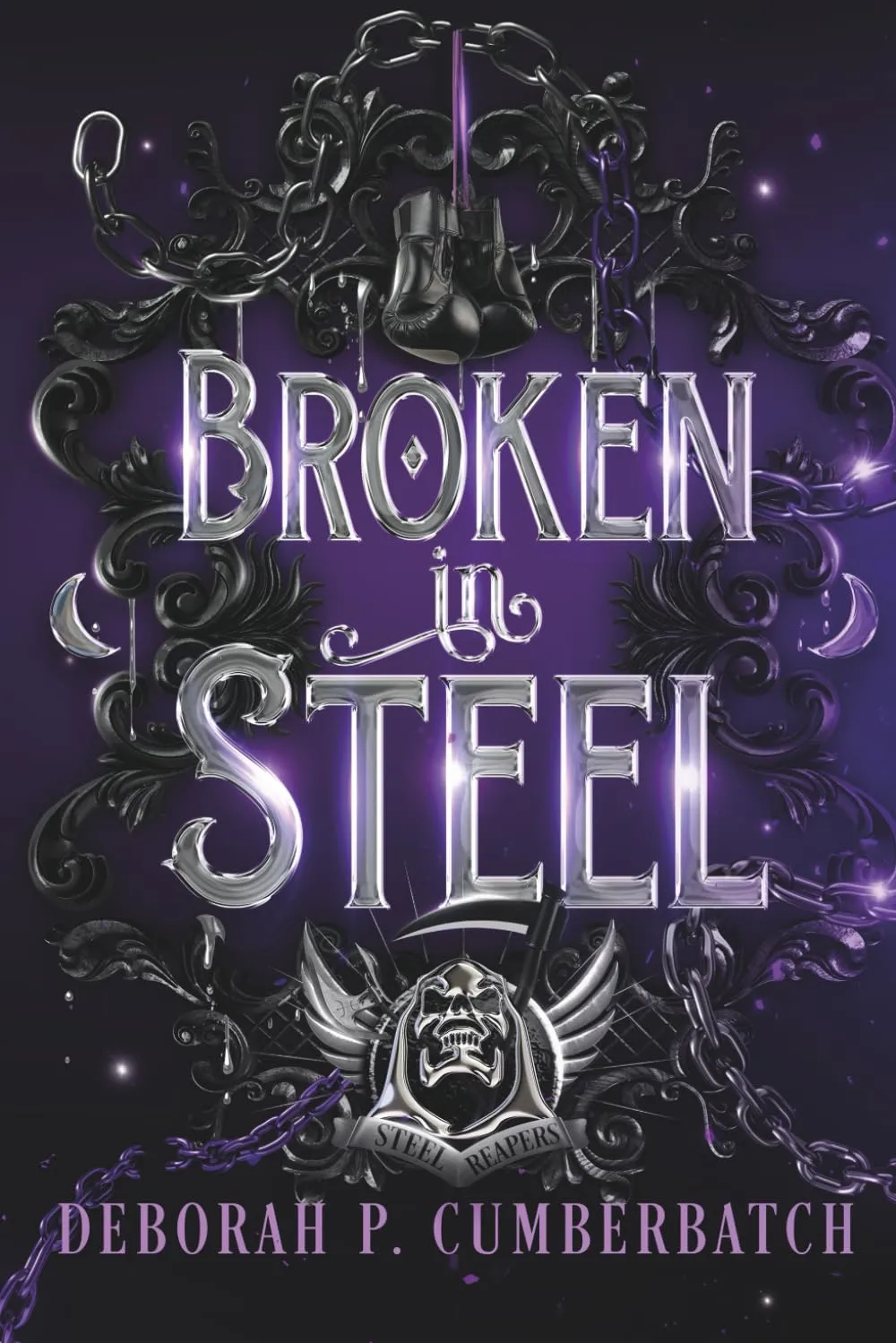 Broken in Steel (Steel Reapers) (Italian Edition) - Deborah P. Cumberbatch