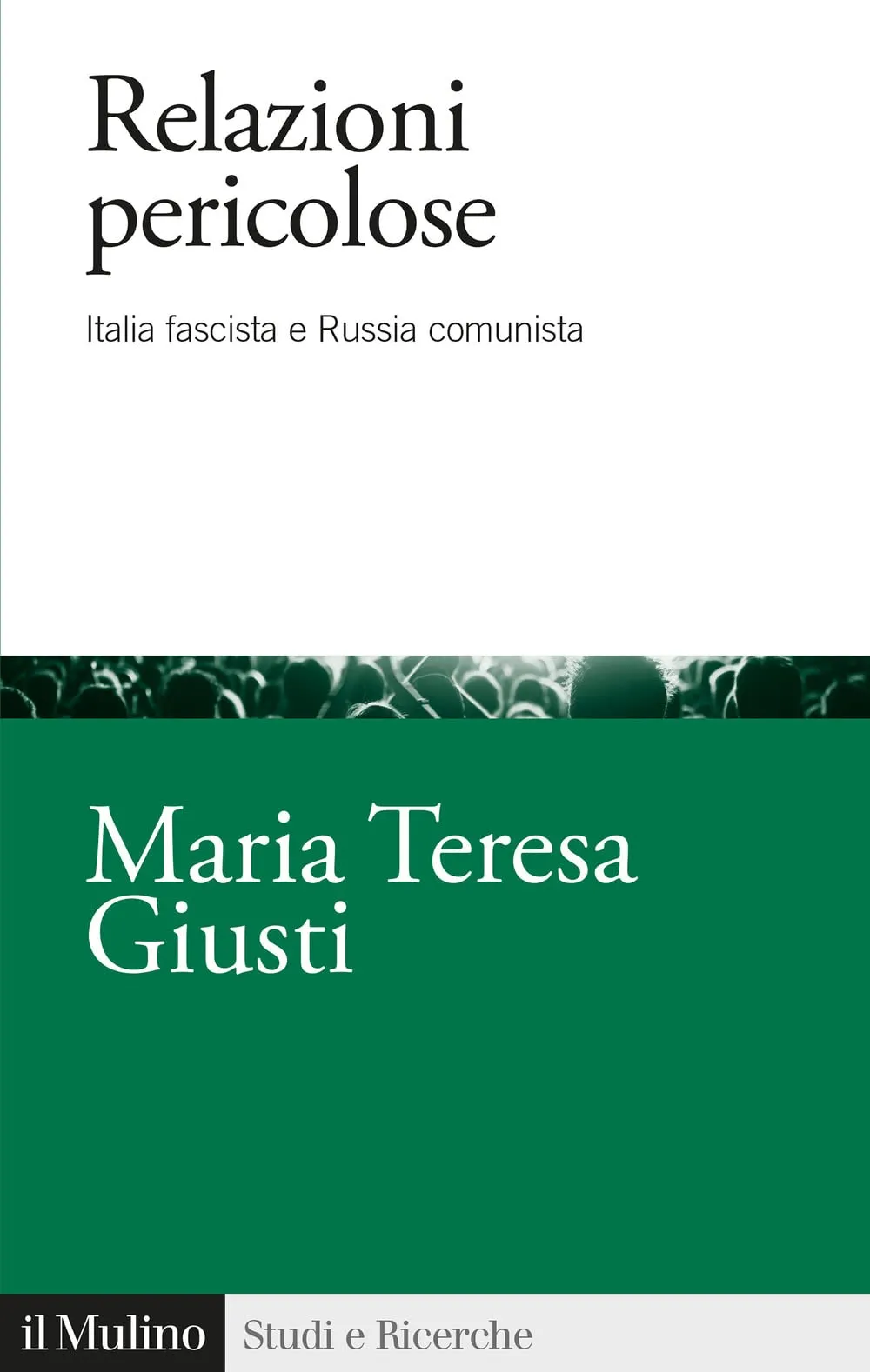 Relazioni pericolose: Italia fascista e Russia comunista