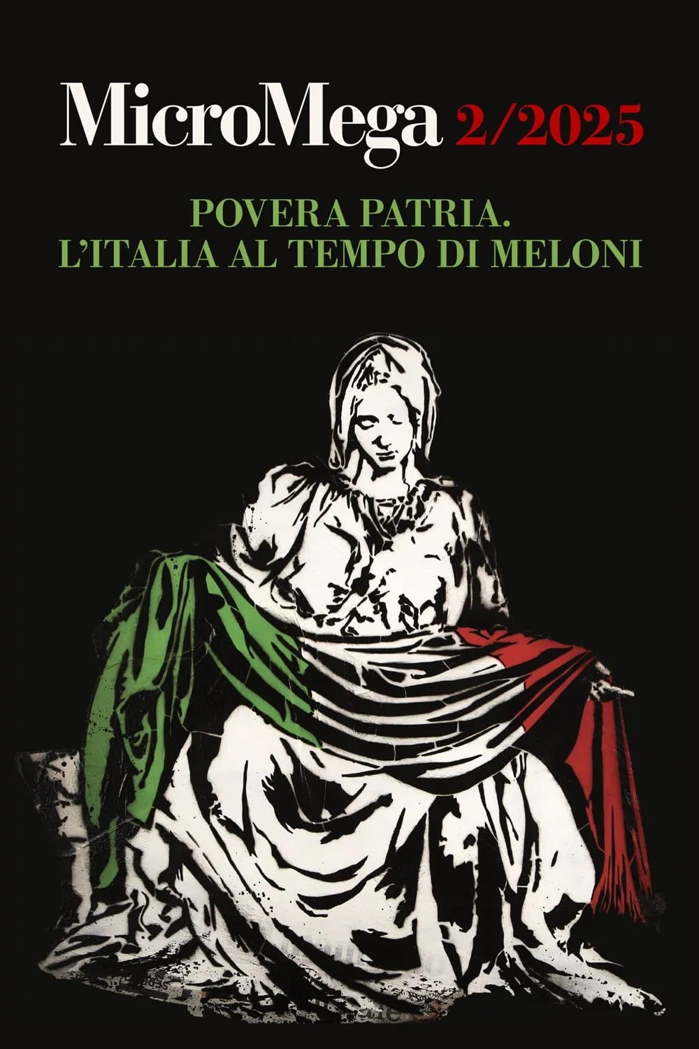 Micromega. Povera patria. L'Italia al tempo di Meloni (2025) (Vol. 2)