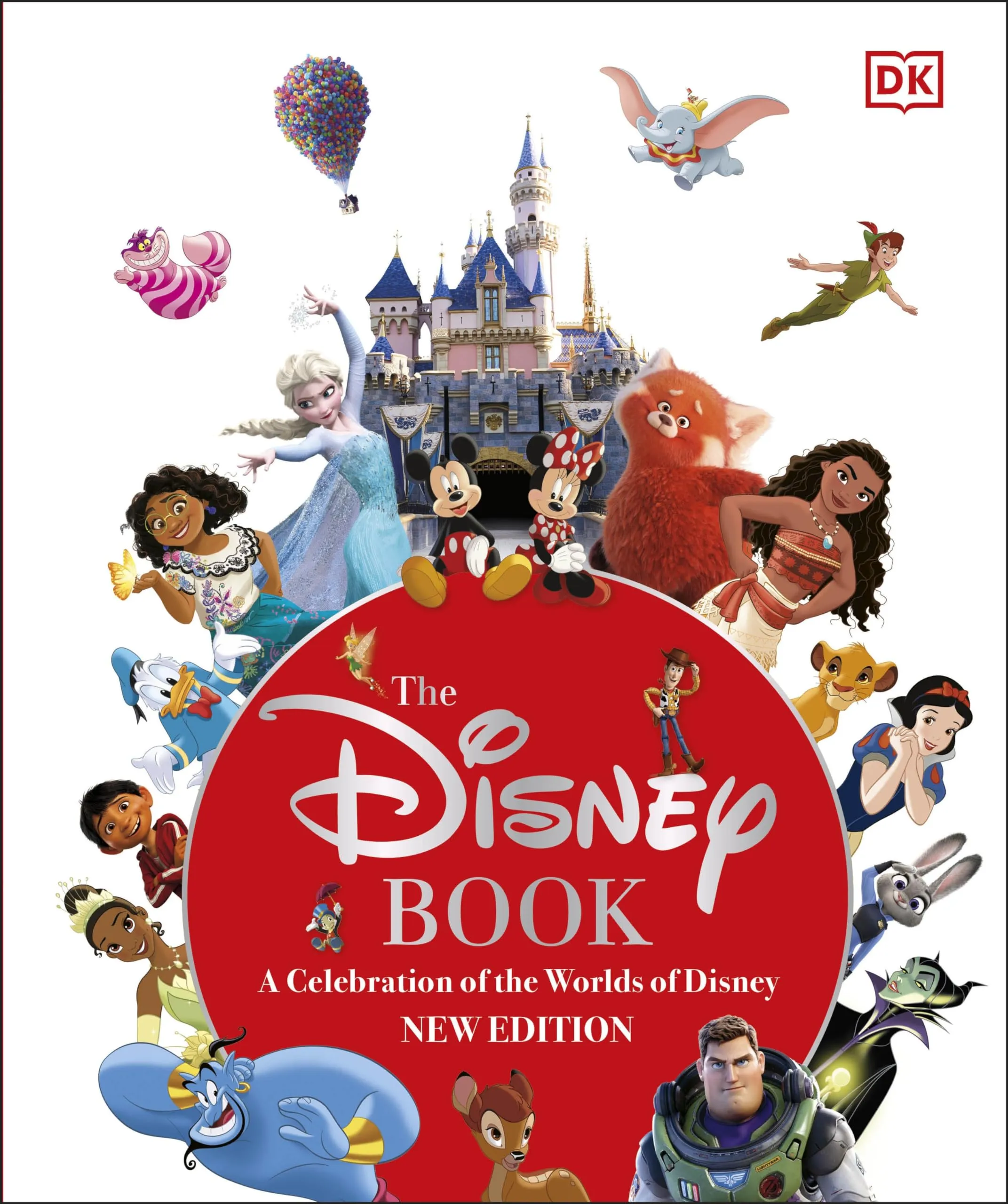 The Disney Book New Edition: A Celebration of the World of Disney - Centenary Edition
