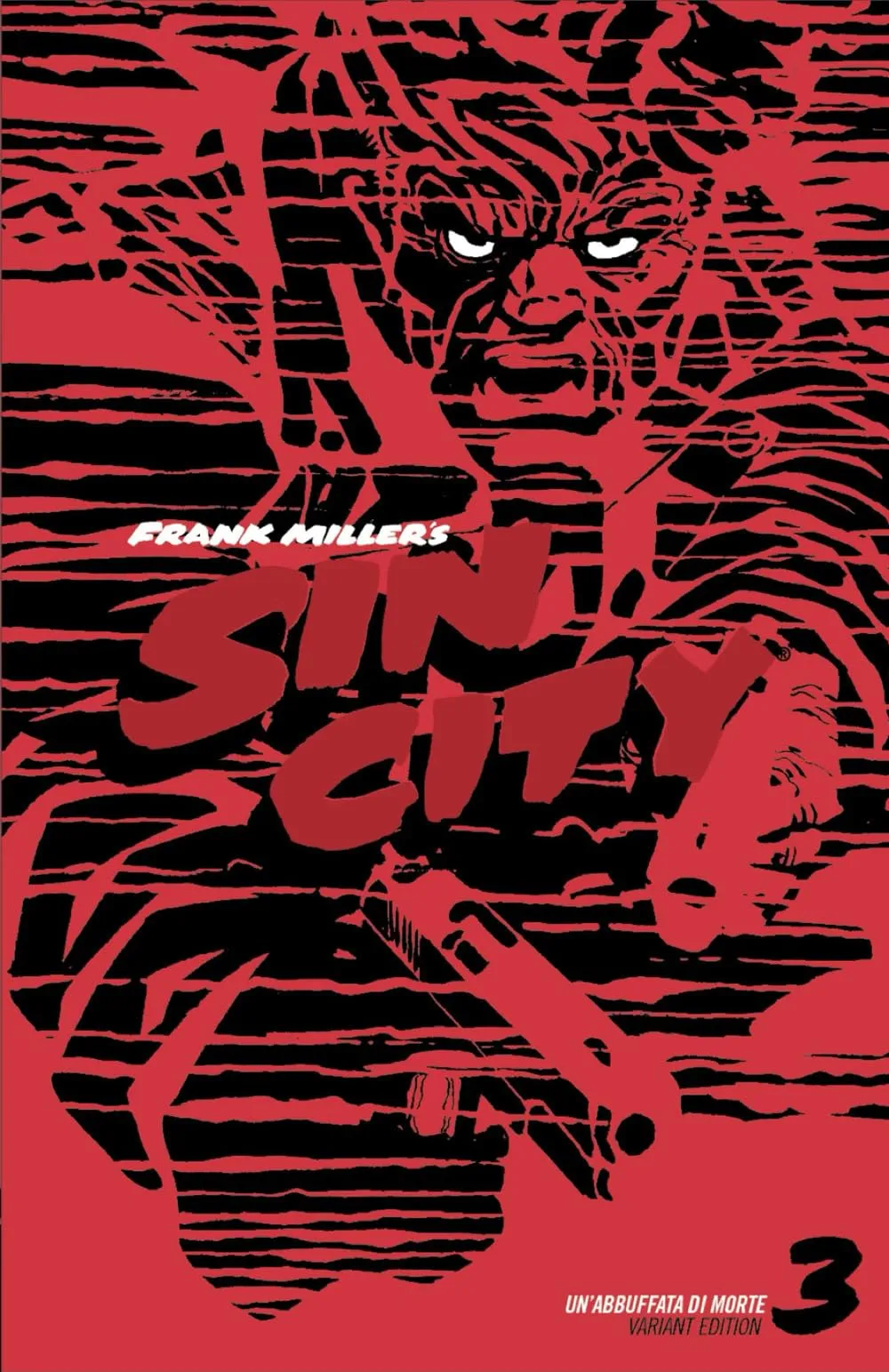 Un'abbuffata di Morte. Sin City. Ediz. Variant