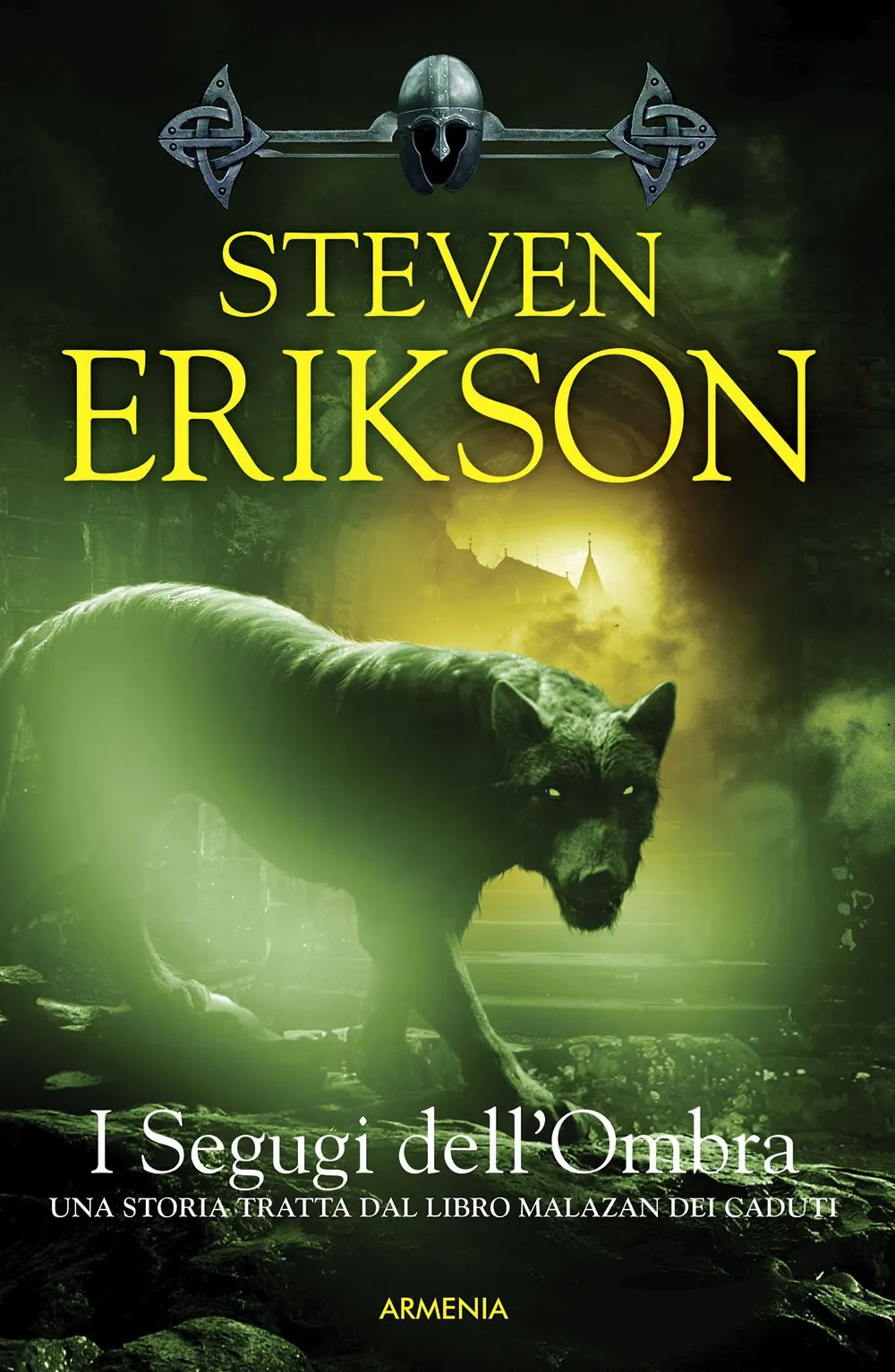 I segugi dell'ombra. Una storia tratta dal libro Malazan dei Caduti