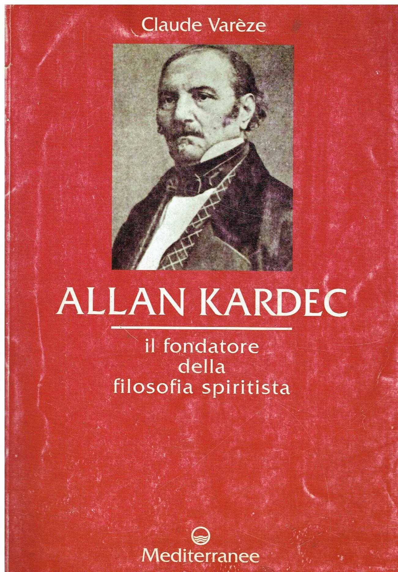 Allan Kardec. Il fondatore della filosofia spiritista