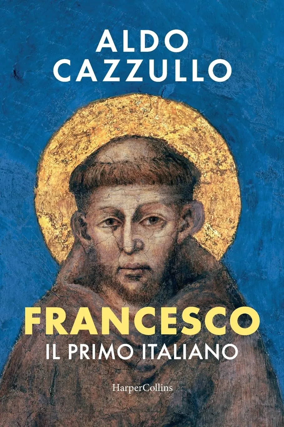 Francesco. Il più italiano dei santi