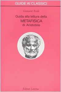 Guida alla lettura della Metafisica di Aristotele