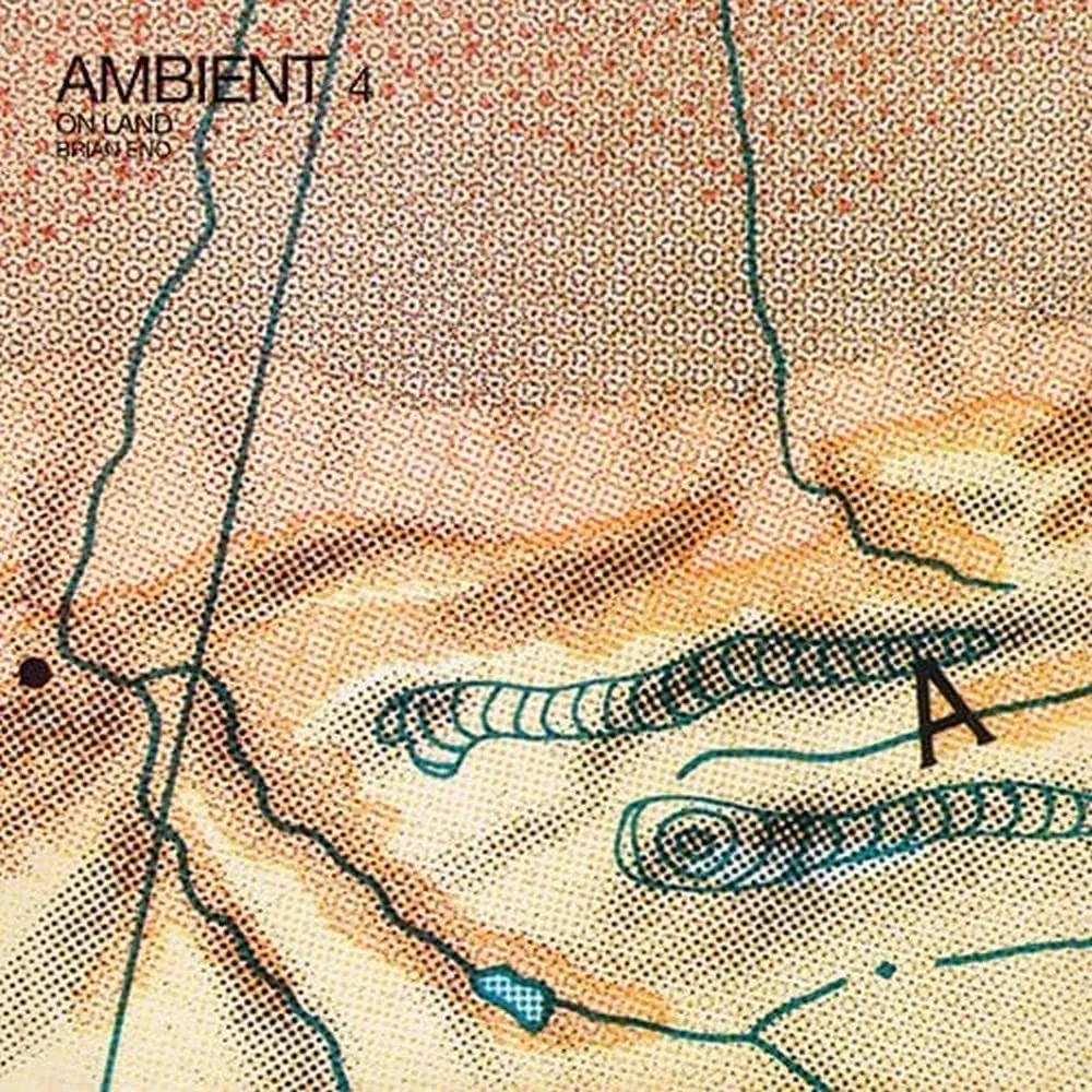Brian Eno - Ambient 4: On Land (LP Vinile 180g)