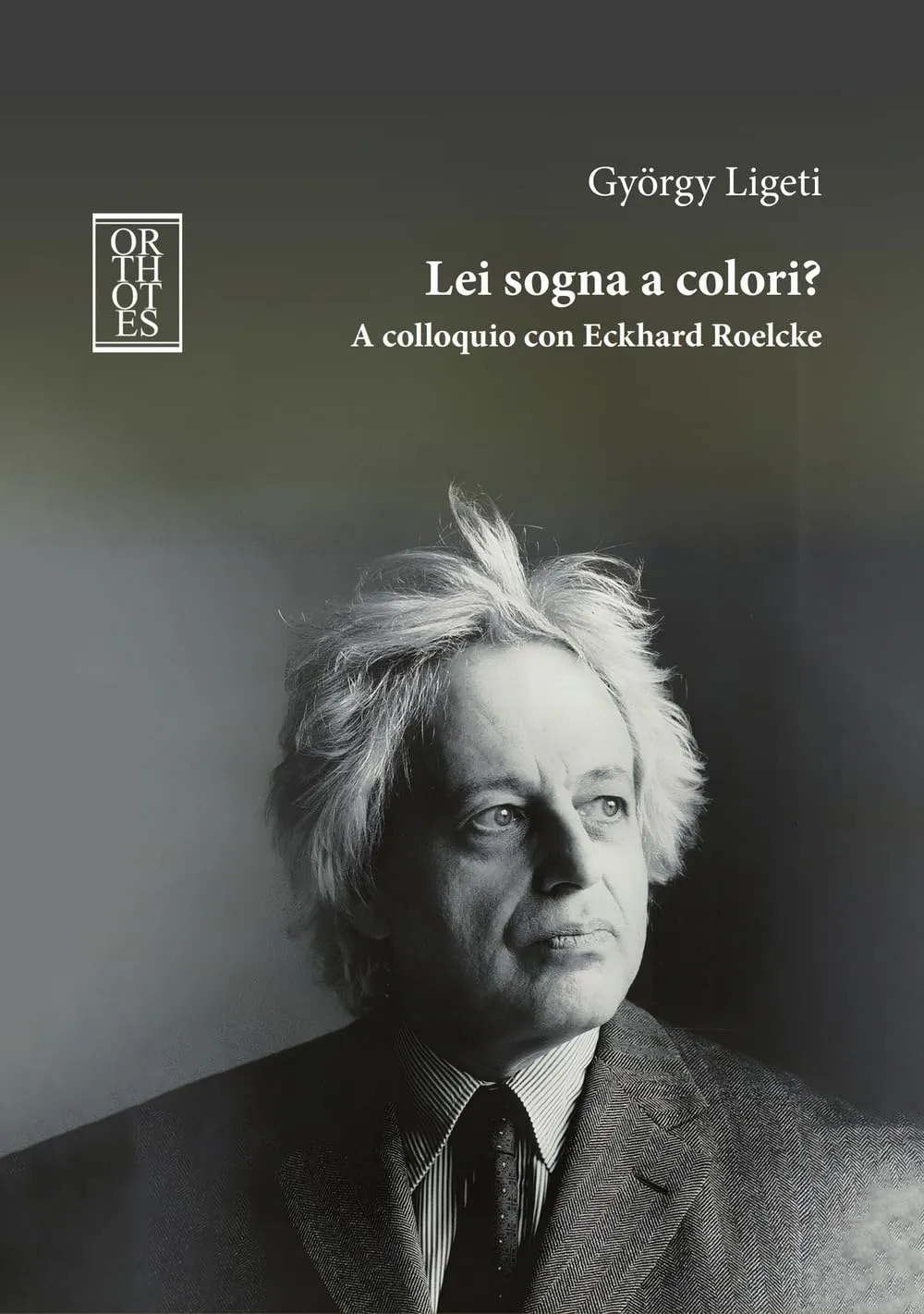 Lei sogna a colori? A colloquio con Eckhard Roelcke