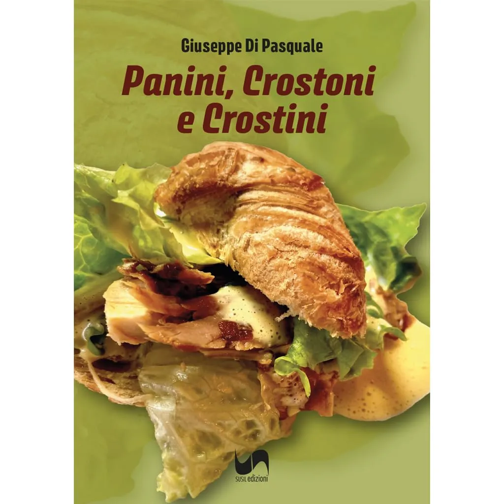 Panini, crostoni e crostini: Ricette sfiziose per ogni occasione