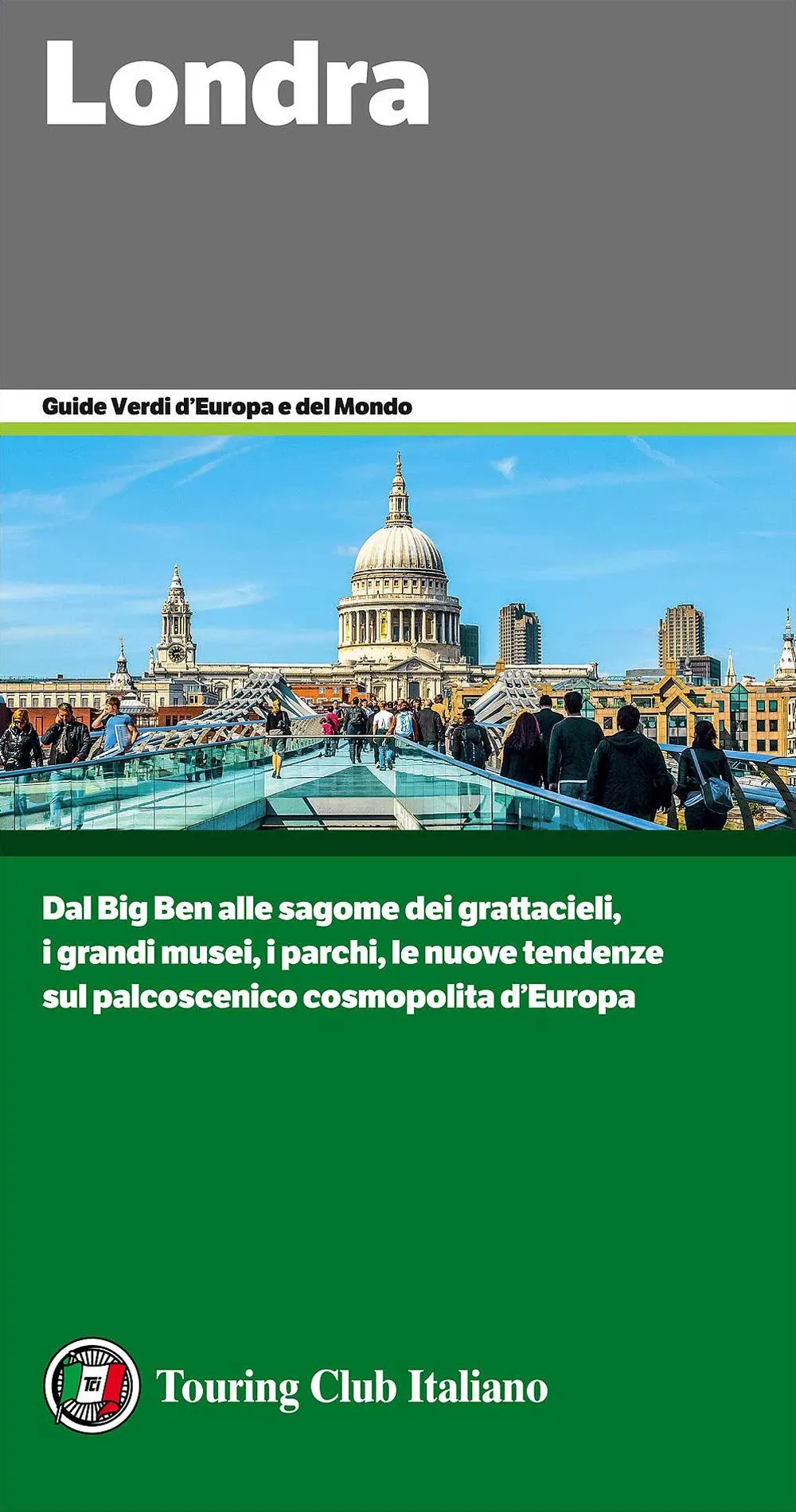 Londra - Guida Touring Club Italiano