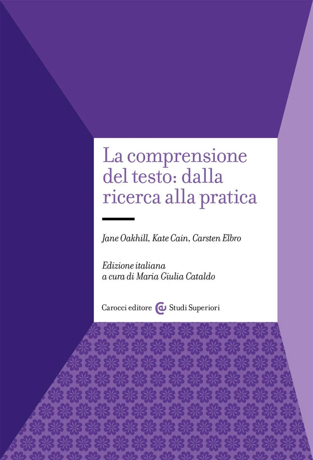 La comprensione del testo: dalla ricerca alla pratica