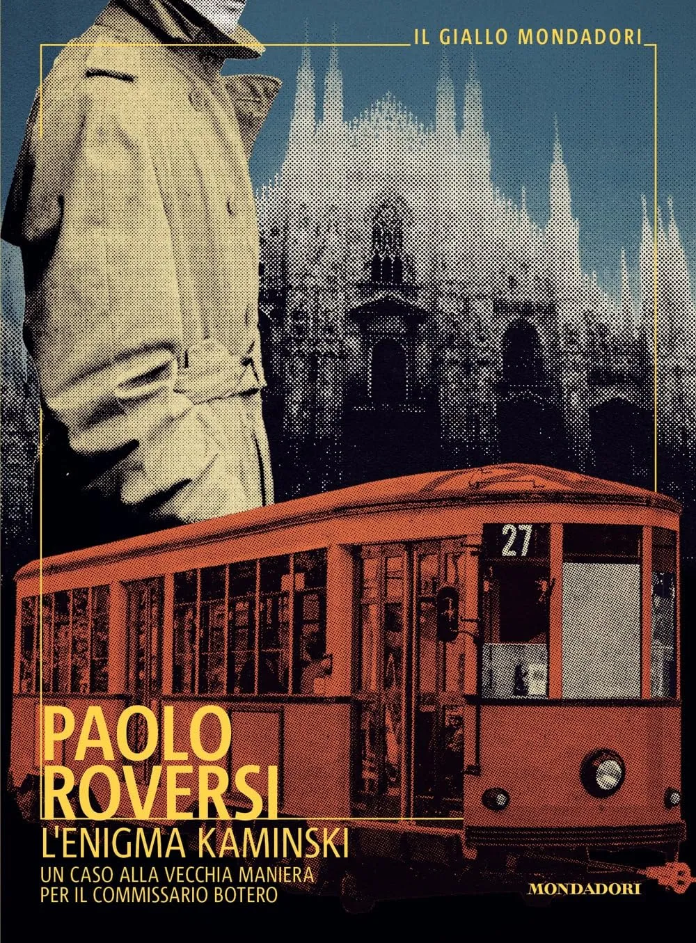 L'enigma Kaminski. Un caso alla vecchia maniera per il commissario Botero