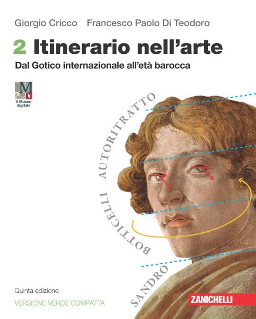 Itinerario nell'arte. Ediz. verde compatta. Vol. 2: Dal Gotico internazionale all'età barocca
