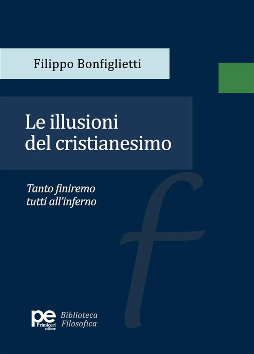 Le illusioni del cristianesimo