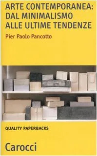 Arte contemporanea: dal minimalismo alle nuove tendenze